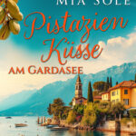 Pistazienküsse am Gardasee